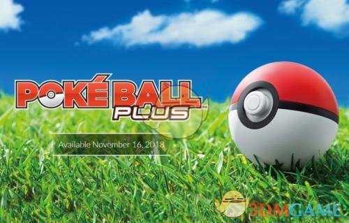 《精灵宝可梦LetsGo皮卡丘伊布》精灵球plus玩法介绍