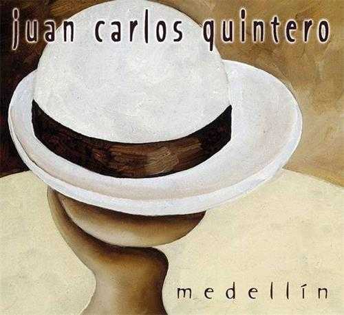 【爵士吉他】JuanCarlosQuintero-2003-Medelln(FLAC).