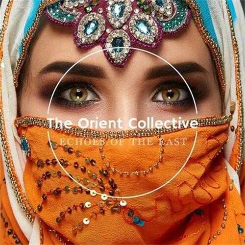 【民族融合】VA-TheOrientCollective:EchoesoftheEast(FLAC)